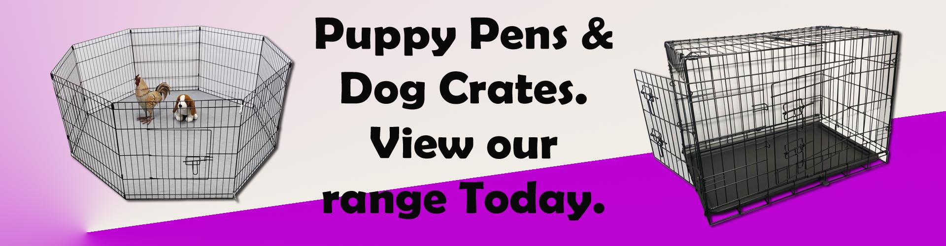 PuppyPens and Crates